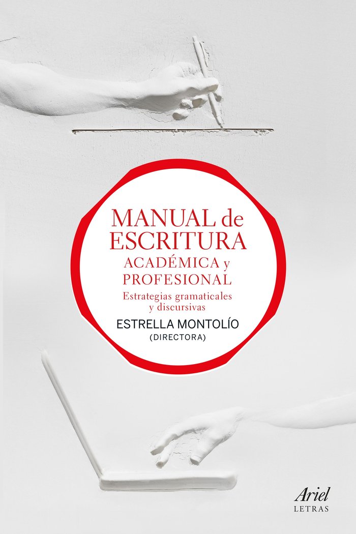 Manual de escritura académica y profesional (vol. I y II), de Montolío | portada del libro