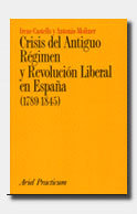 Crisis del Antiguo Régimen y Revolución Liberal en España (1789-1845), de Castells Oliván | portada del libro