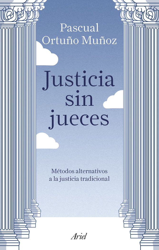 Justicia sin jueces, de Ortuño Muñoz, José Pascual | portada del libro