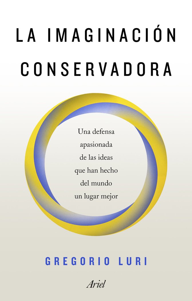 La imaginación conservadora, de Luri, Gregorio | portada del libro