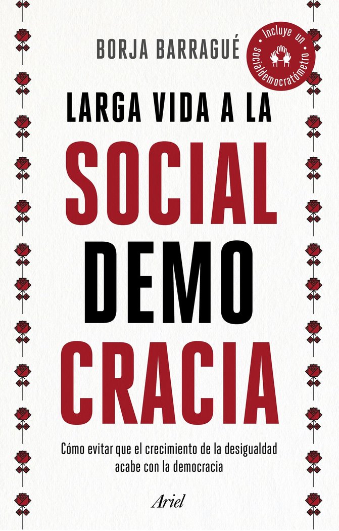 Larga vida a la socialdemocracia, de Barragué, Borja | portada del libro