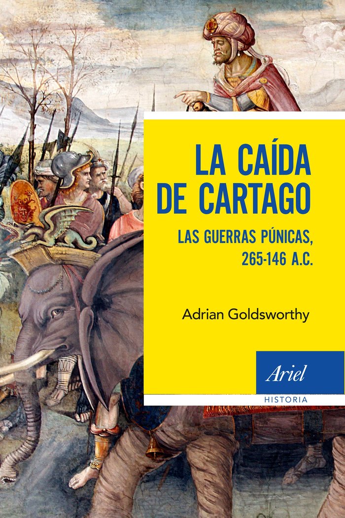 La caída de Cartago, de Goldsworthy, Adrian | portada del libro