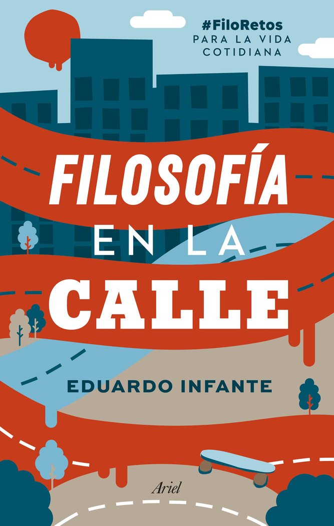Filosofía en la calle, de Infante, Eduardo | portada del libro
