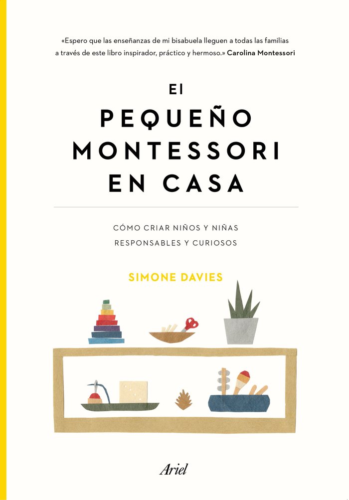 El pequeño Montessori en casa, de Davies, Simone | portada del libro