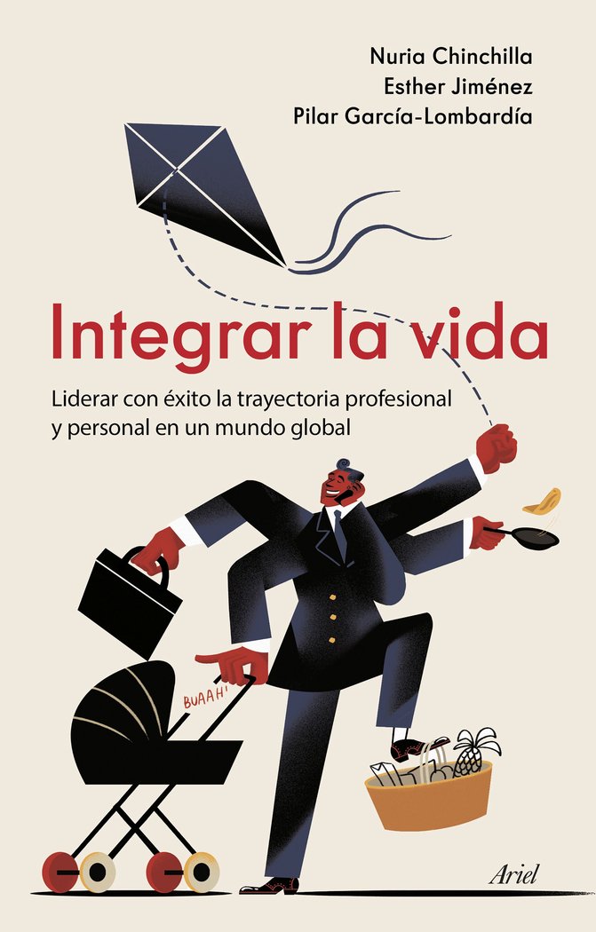 Integrar la vida, de Chinchilla, Nuria | portada del libro