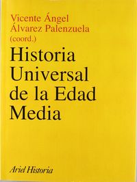 Historia universal de la Edad Media, de ALVAREZ PALENZUELA | portada del libro