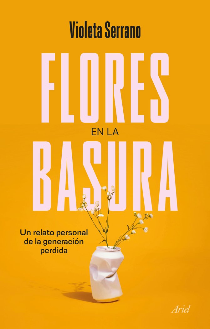 FLORES EN LA BASURA, de SERRANO, VIOLETA | portada del libro