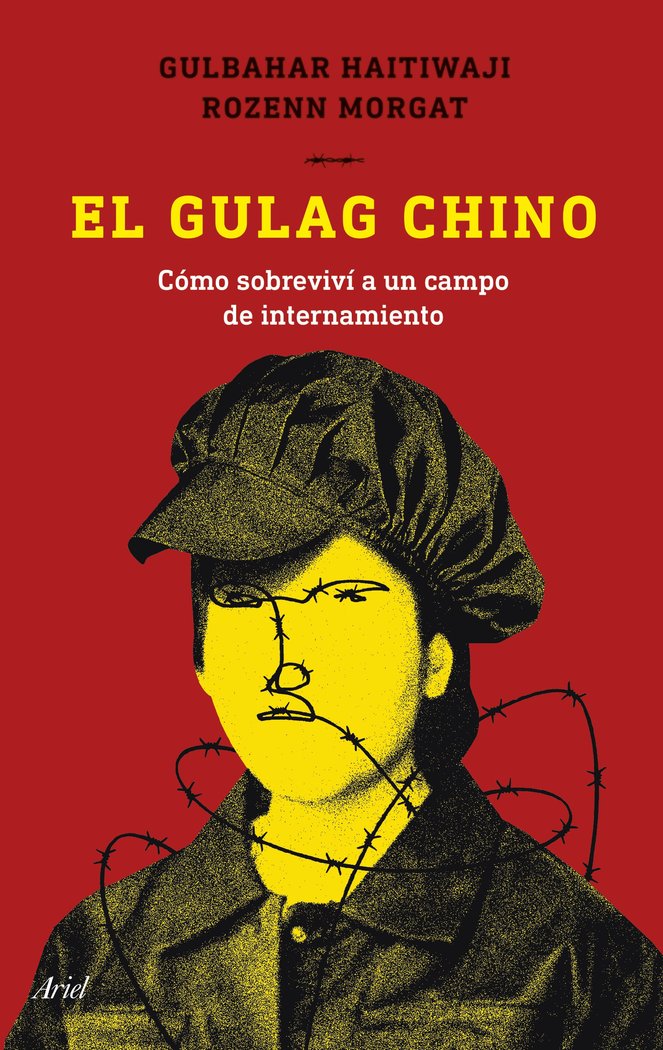 El gulag chino, de GULBAHAR HAITIWAJI | portada del libro