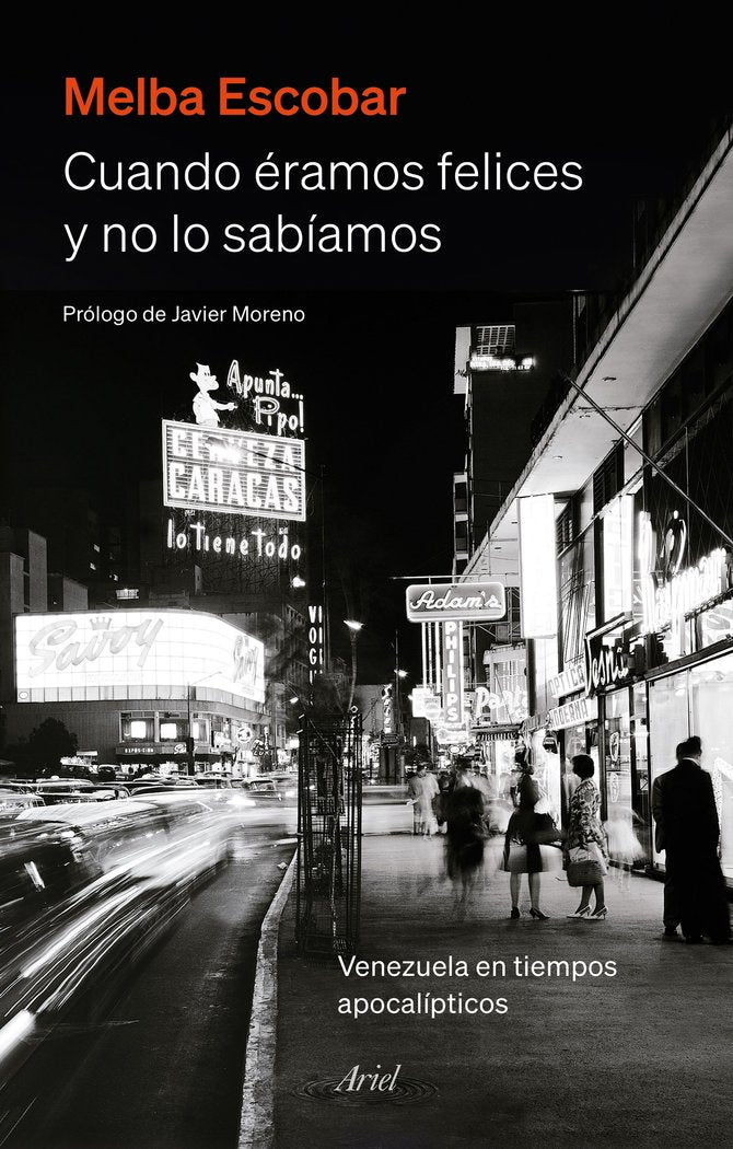 CUANDO ERAMOS FELICES Y NO LO SABIAMOS, de MELBA ESCOBAR | portada del libro