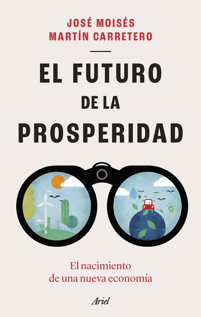 EL FUTURO DE LA PROSPERIDAD, de JOSE MOISES MARTIN CARRETERO | portada del libro