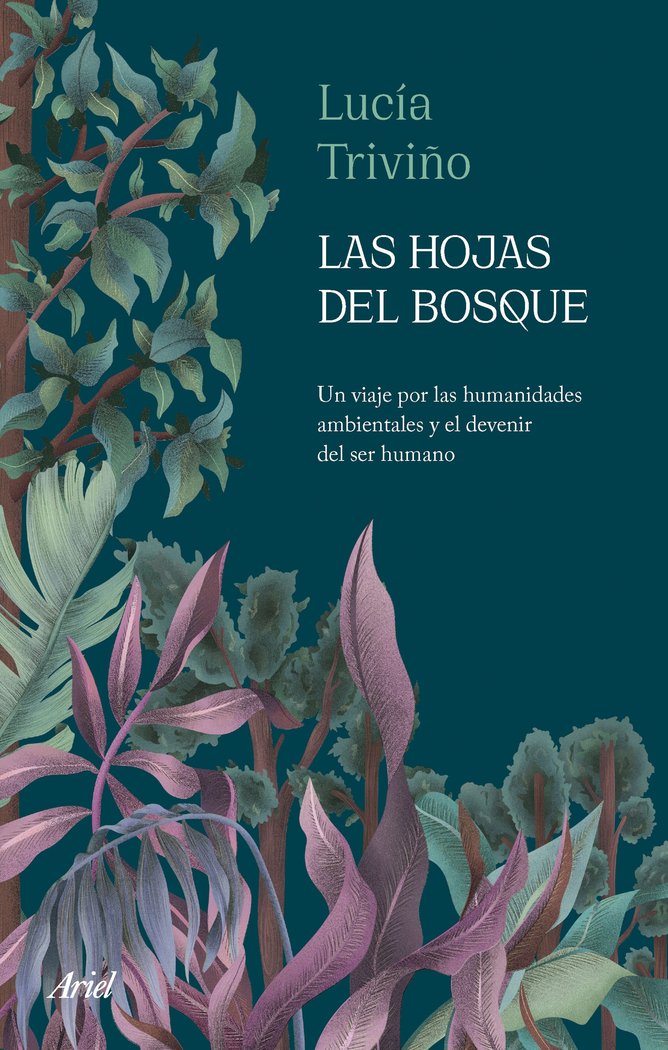 LAS HOJAS DEL BOSQUE, de LUCIA TRIVIÑO | portada del libro