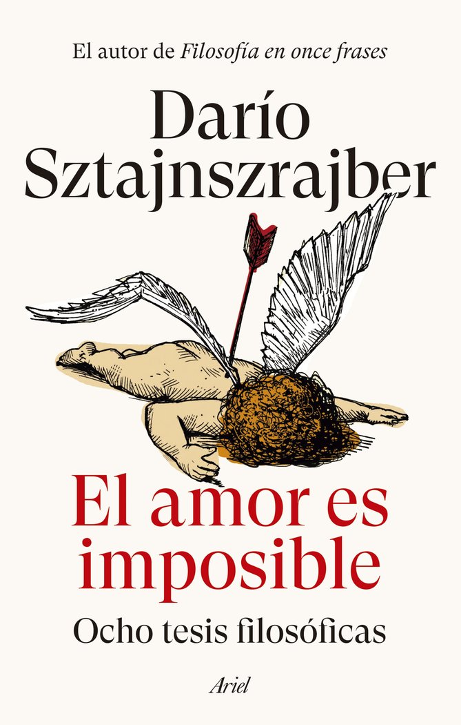 EL AMOR ES IMPOSIBLE, de DARIO SZTAJNSZRAJBER | portada del libro