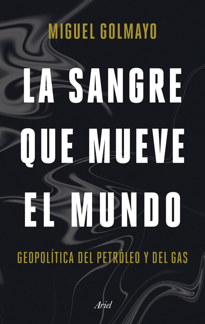 LA SANGRE QUE MUEVE EL MUNDO, de MIGUEL GOLMAYO | portada del libro