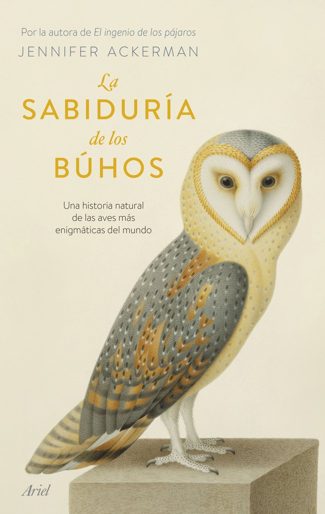 LA SABIDURIA DE LOS BUHOS, de JENNIFER ACKERMAN | portada del libro