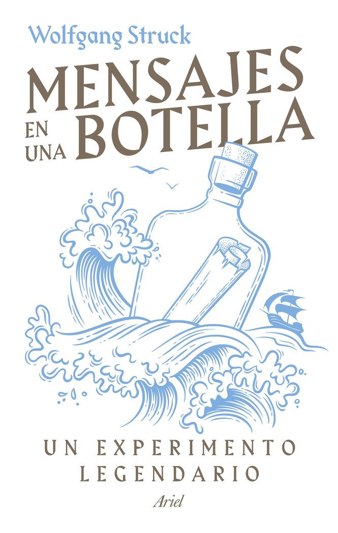 MENSAJES EN UNA BOTELLA, de WOLFGANG STRUCK | portada del libro