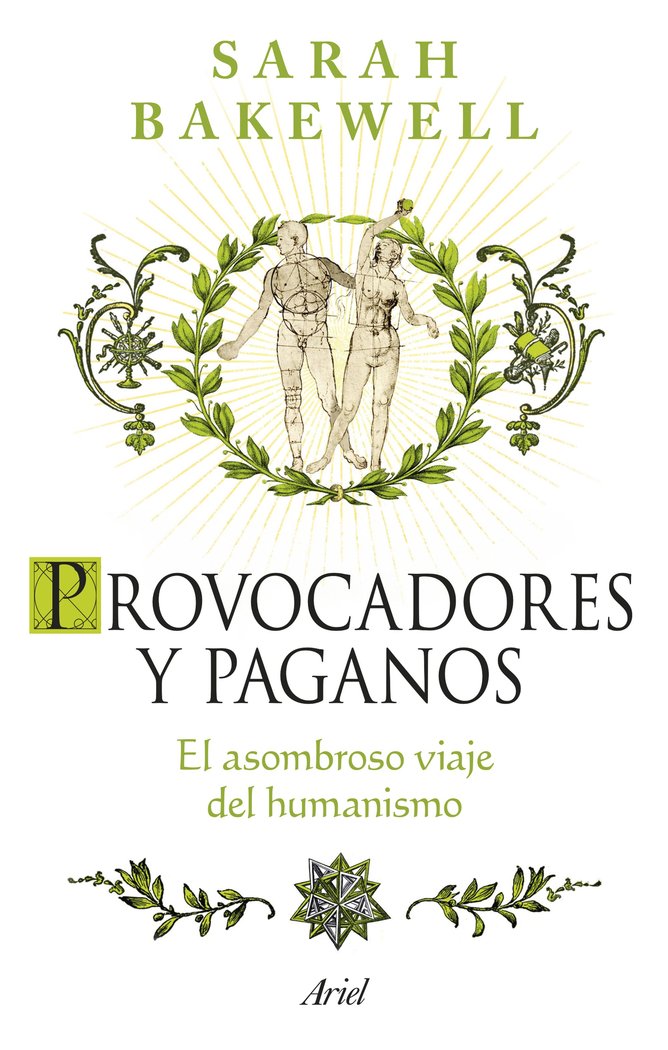 Provocadores y paganos, de SARAH BAKEWELL | portada del libro