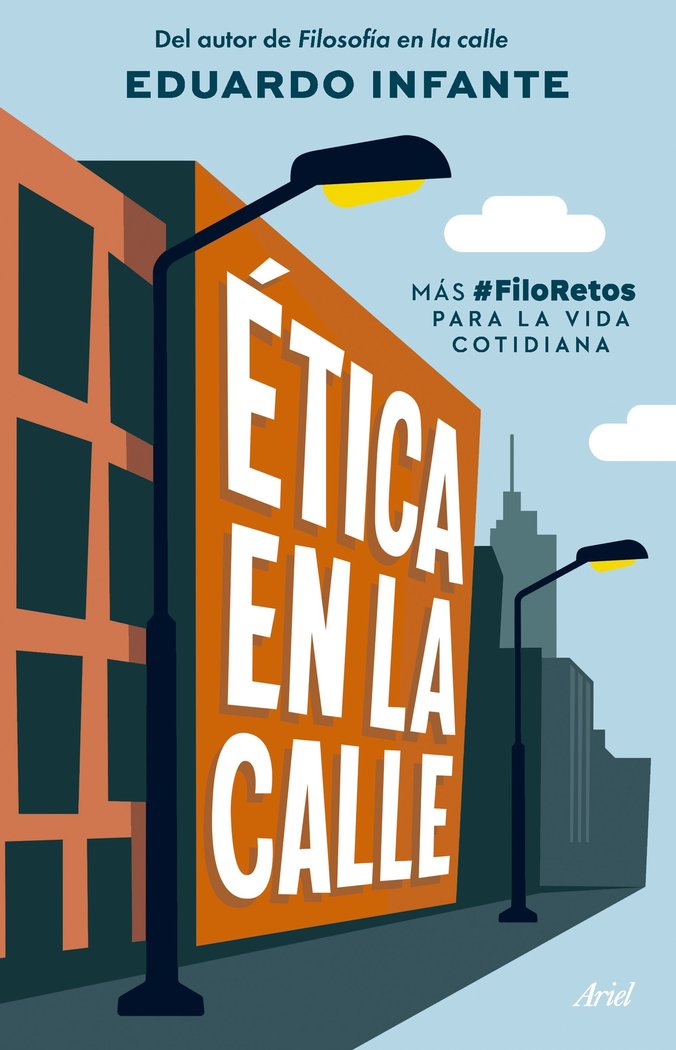 ETICA EN LA CALLE, de INFANTE, EDUARDO | portada del libro
