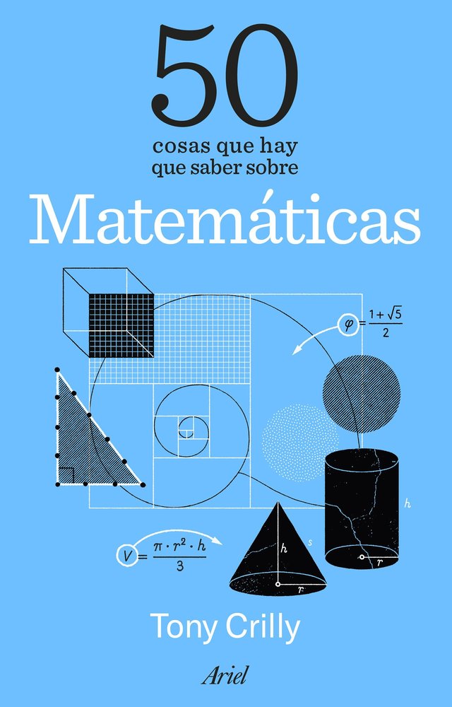 50 COSAS QUE HAY QUE SABER SOBRE MATEMATICAS, de TONY CRILLY | portada del libro