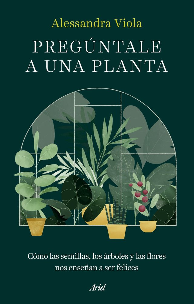 PREGUNTALE A UNA PLANTA, de ALESSANDRA VIOLA | portada del libro