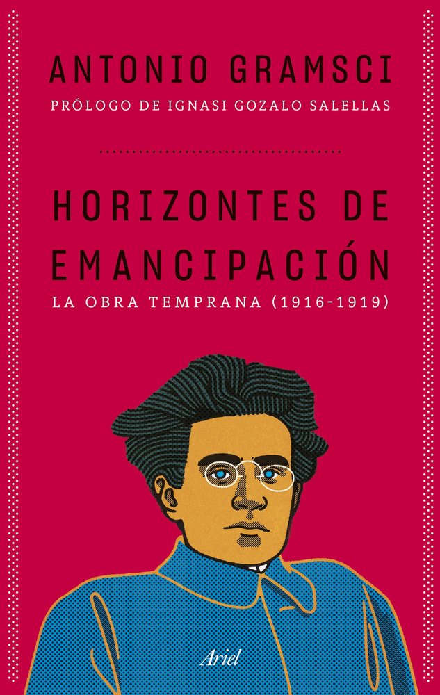 HORIZONTES DE EMANCIPACION, de ANTONIO GRAMSCI | portada del libro