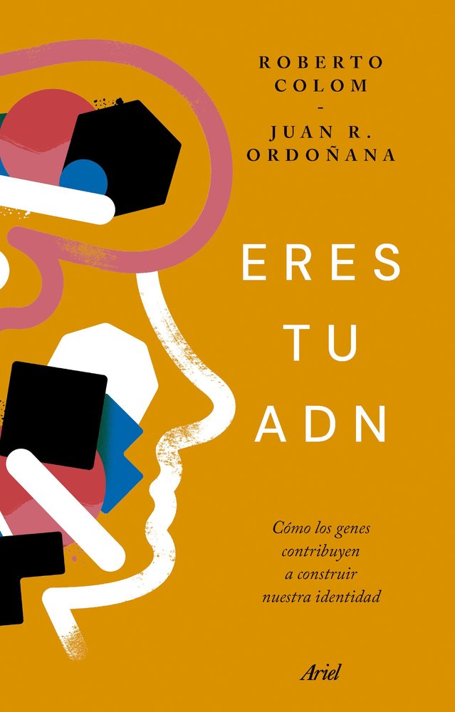 ERES TU ADN, de ROBERTO COLOM | portada del libro