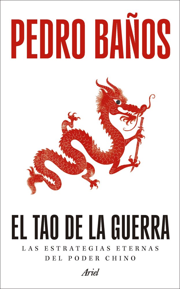 EL TAO DE LA GUERRA, de BAÑOS, PEDRO | portada del libro