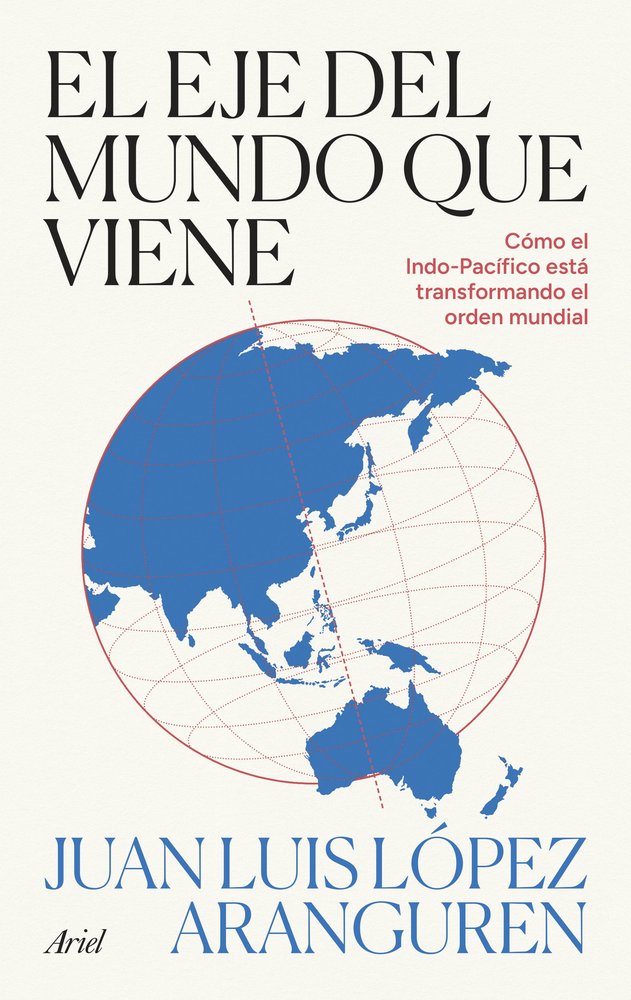 EL EJE DEL MUNDO QUE VIENE, de LOPEZ ARANGUREN, JUAN LUIS | portada del libro
