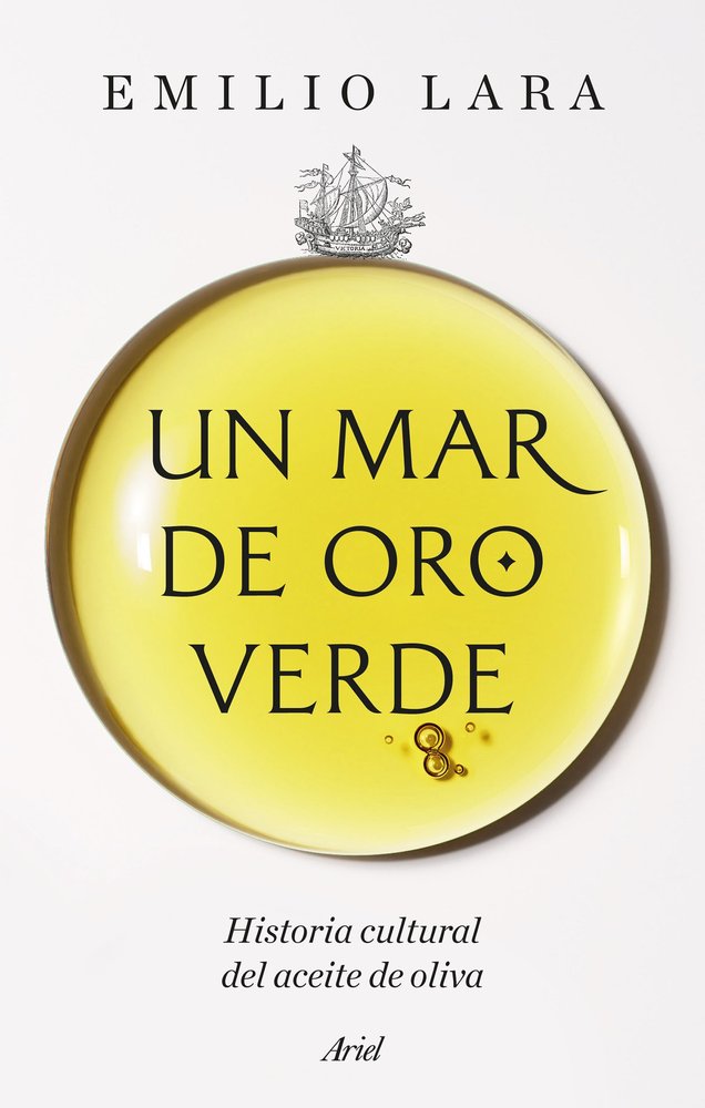 UN MAR DE ORO VERDE, de LARA, EMILIO | portada del libro