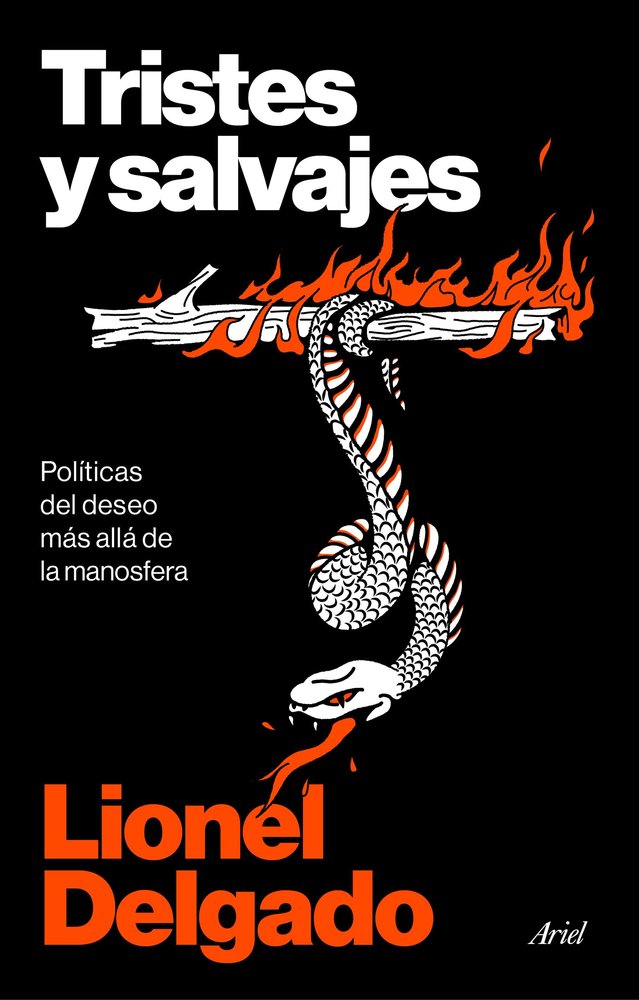 TRISTES Y SALVAJES, de LIONEL DELGADO | portada del libro