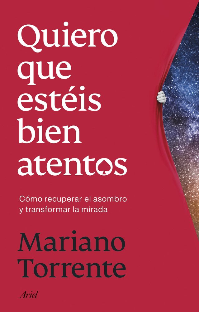 QUIERO QUE ESTEIS BIEN ATENTOS, de MARIANO TORRENTE | portada del libro