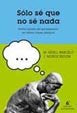 Sólo sé que no sé nada, de Muñoz Redón | portada del libro