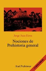Nociones de Prehistoria general, de Eiroa | portada del libro