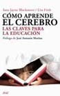 Cómo aprende el cerebro, de Blakemore | portada del libro