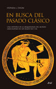 En busca del pasado clásico, de Dyson, Stephen L. | portada del libro