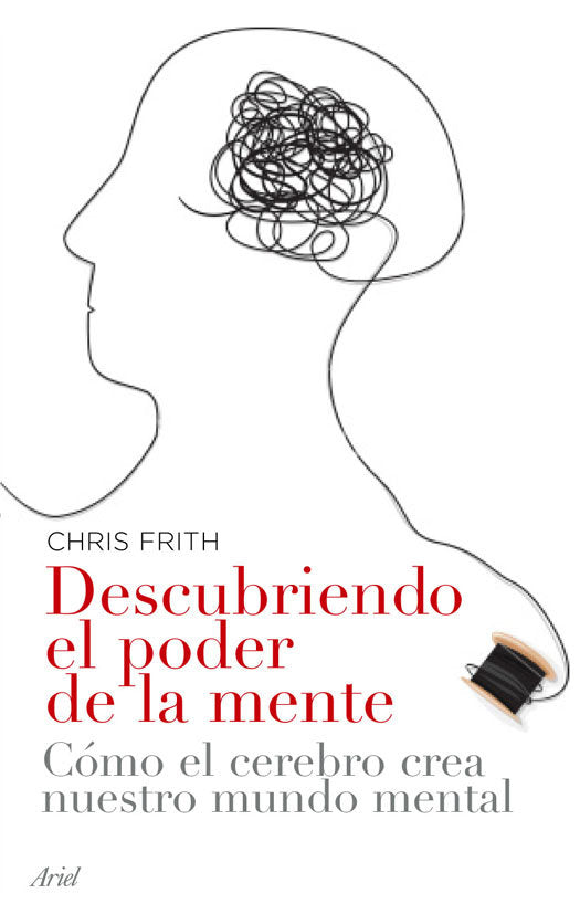 Descubriendo el poder de la mente, de Frith, C. D. | portada del libro