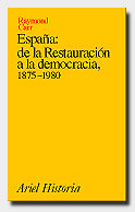 ESPAÑA DE LA RESTAURACION A DEMOCRACIA, de CARD | portada del libro