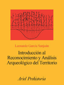 Introducción al Reconocimiento y Análisis Arqueológico del Territorio, de García Sanjuán | portada del libro