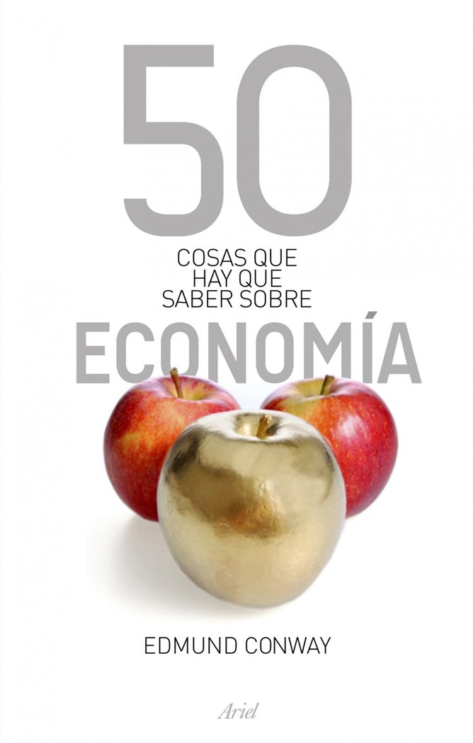 50 cosas que hay que saber sobre econom¡a, de CONWAY | portada del libro