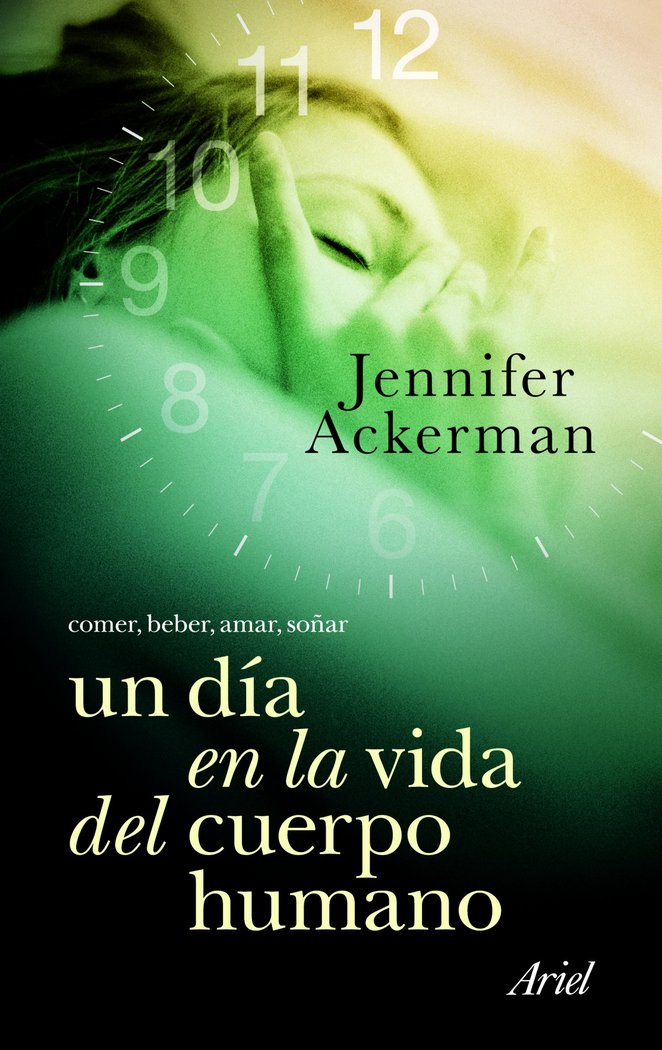 Un día en la vida del cuerpo humano, de Ackerman | portada del libro
