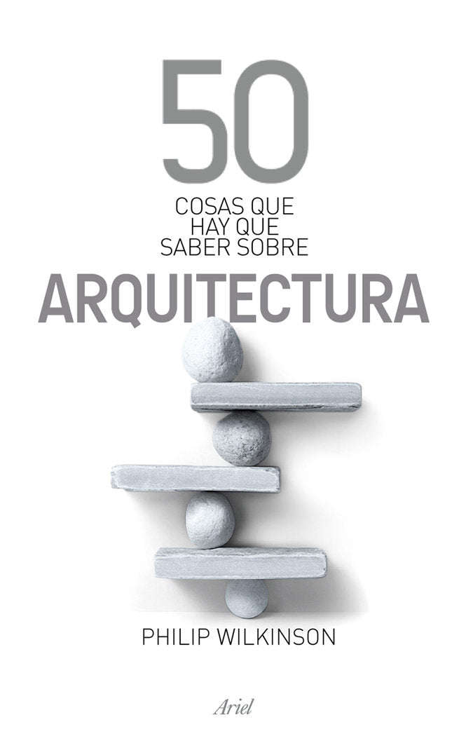 50 cosas que hay que saber sobre arquitectura, de WILKINSON | portada del libro