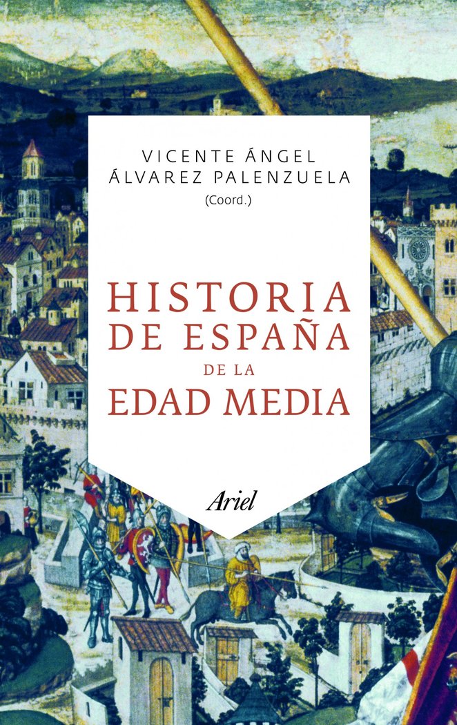 Historia de España de la Edad Media, de Álvarez Palenzuela, Vicente Ángel | portada del libro
