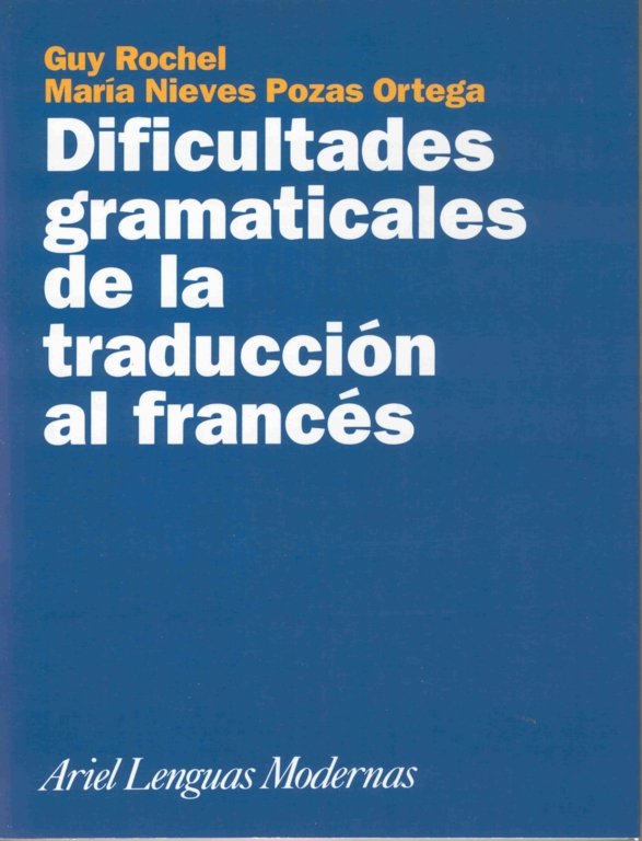 Dificultades gramaticales de la traducción al francés, de Pozas Ortega | portada del libro