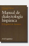 Manual de dialectología hispánica. El español de América, de Alvar | portada del libro