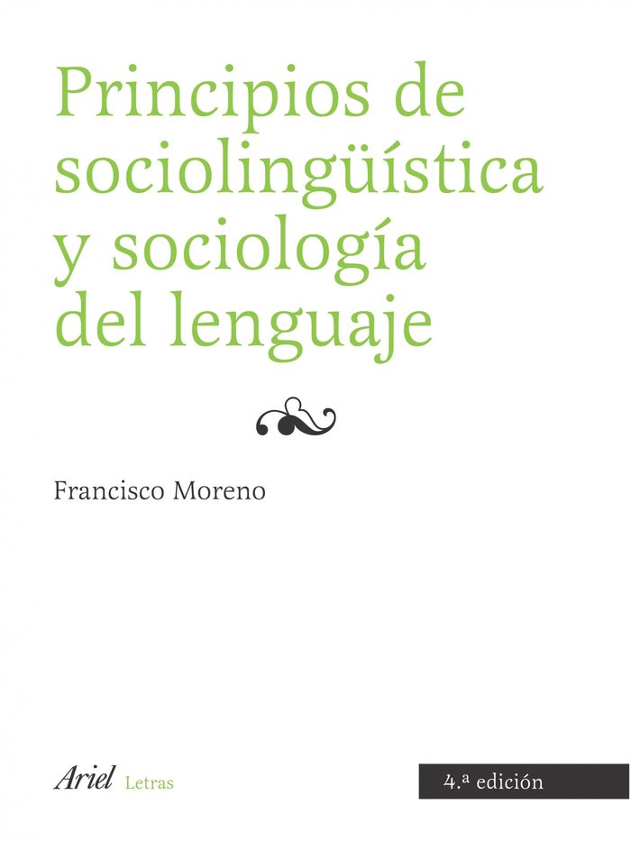 Principios de sociolingüística y sociología del lenguaje, de Moreno Fernández, Francisco | portada del libro