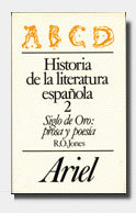 Historia de la literatura española, 2. Siglo de Oro: prosa y poesía, de Jones | portada del libro