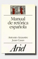 Manual de retórica española, de AZAUSTRE GALIANA | portada del libro
