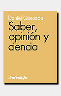 Saber, opinión y ciencia, de Quesada | portada del libro