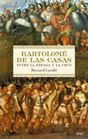 Bartolomé de las Casas, de Lavallé | portada del libro