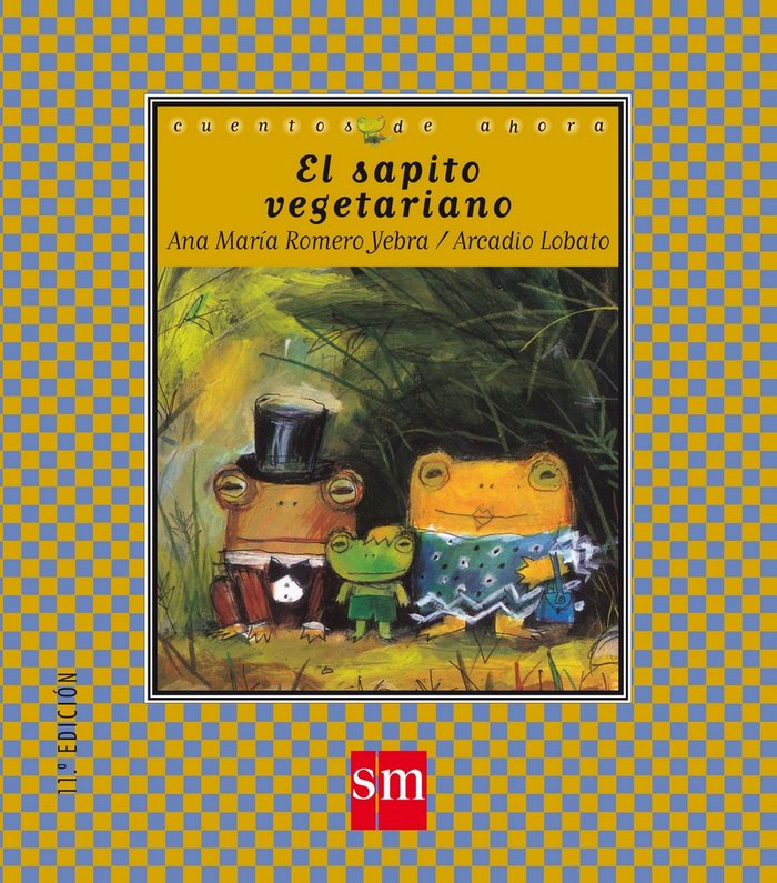 El sapito vegetariano, de Romero Yebra, Ana María | portada del libro