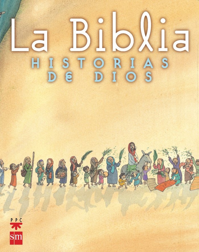 La Biblia. Historias de Dios, de Varios Autores, | portada del libro